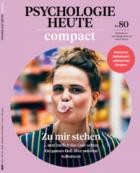 Psychologie Heute Compact 80/2025