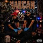 Chase Fetti X Harrd Luck - NARCAN