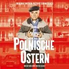 Dirk Dresselhaus - Polnische Ostern (Original Motion Picture Soundtrack)