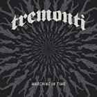 Tremonti - Marching in Time