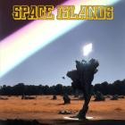 Space Islands - Space Islands