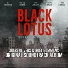 Roel Gommans And Jules Reivers - Black Lotus (Original Soundtrack Album)