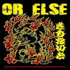 Or Else - Sprinting Towards Annihilation With Open Arms