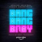 Bang Bang Baby: Season One