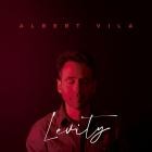 Albert Vila - Levity