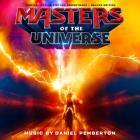 Daniel Pemberton - Masters of the Universe: Deluxe Edition (Original Mo