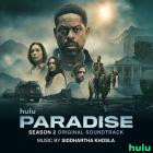 Siddhartha Khosla - Paradise: Season 2 (Original Soundtrack)