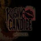 Kissing Candice - Murder