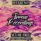 Deep Rence - Set Me Free (Lorenzo Righini Mixes)