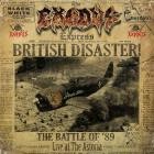 Exodus - British Disaster: The Battle of '89 (Live At The Astor