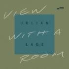 Julian Lage - View With A Room