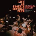 Michael Beach - Live at Phoenix Central Park