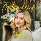 Lisa Walser - Mutmachlieder