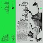 Charlotte Jacobs - Word Passed the Time