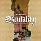 Nick Bruno - Brutality