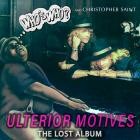 Who's Who And Christopher Saint - Ulterior Motives (The Lost Album)