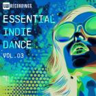 VA - Essential Indie Dance, Vol  03