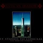 Vatican Shadow - It Stands to Conceal (Remastered)