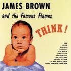 James Brown And The Famous Flames - - Think  