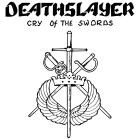 Deathslayer - Cry of the Swords