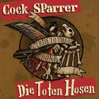 Cock Sparrer And Die Toten Hosen - True To The Bone