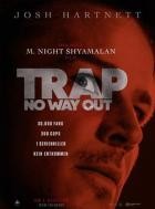 Trap: No Way Out