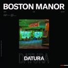 Boston Manor - Datura