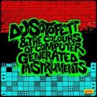 DJ Sotofett - DJ Sotofett & the Colours of Computer Generated Inst