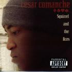 Cesar Comanche-Squirrel And The Aces-16BIT-WEB-FLAC-2005-LSM