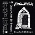 Enchained - Dragged Into The Dungeon