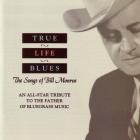 VA - True Life Blues The Songs of Bill Monroe