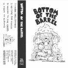 Bottom Of The Barrel - Bottom Of The Barrel