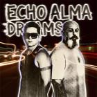 Echo Alma - Dreams