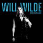 Will Wilde - - Blues Is Still Alive  