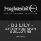 DJ Lily - Attention Span Guillotine