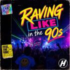 Hypersonic - Raving Like In The 90s