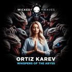 ORTIZ KAREV - Whispers of The Abyss