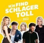 Ich find Schlager toll - Frühjahr/Sommer 2022