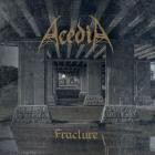 Acedia - Fracture