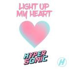Hypersonic - Light Up My Heart