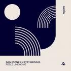 Dan Stone X Katey Brooks - Feels Like Home