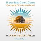 Evebe Ft  Danny Claire - Everything (Timo Pralle Remix)