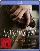 Missing You - Mein ist die Rache