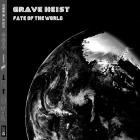 Grave Heist - FATE OF THE WORLD
