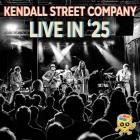 Kendall Street Company - Live In 25