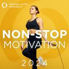 Power Music Workout - 2024 Non-Stop Motivation