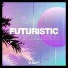 Futuristic Dance Collection Vol.16