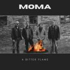 Moma - A Bitter Flame