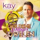 Kay Doerfel - Goldene Schlager Juwelen  Vol.1
