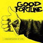 Good Fortune - A Demonstration Of Luck